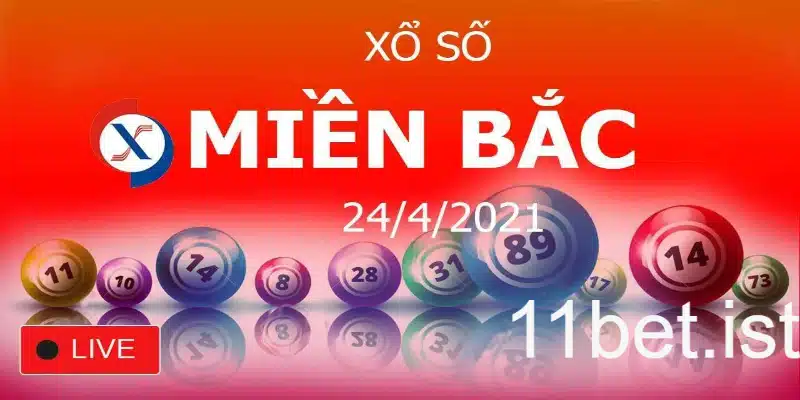 Xổ số miền bắc 11bet