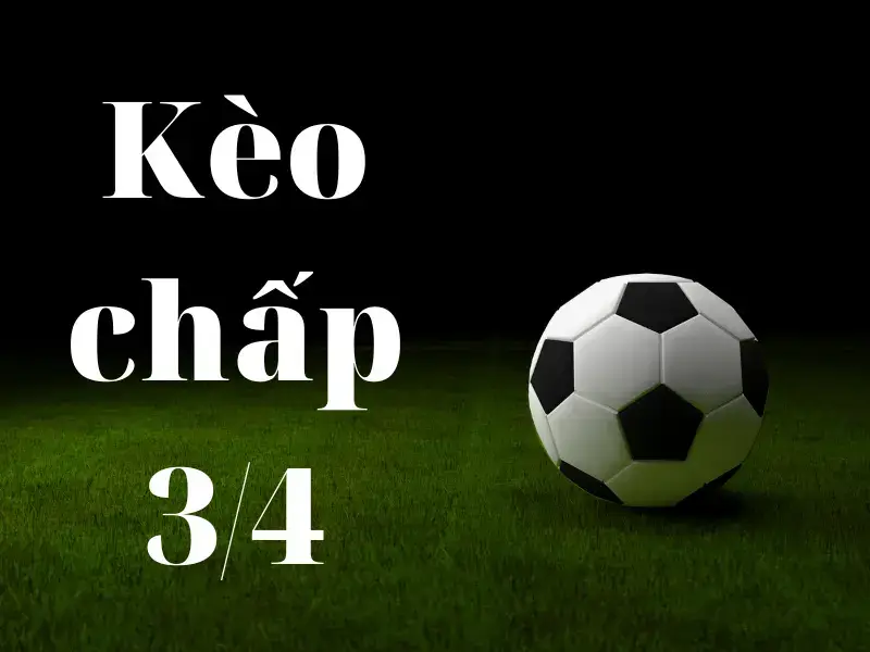 Tìm hiểu về mẹo chơi kèo chấp ¾ hiệu quả nhất tại 11bet