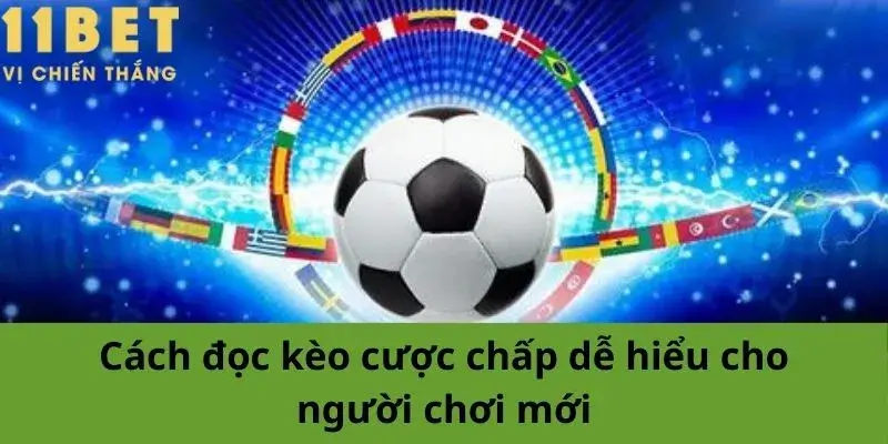 Đọc kèo cá cược chuẩn cùng chuyên gia 11bet